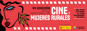 VII EDICIÓN CICLO DE CINE Y MUJERES RURALES: PROYECCIÓN DE LA PELÍCULA " O CORNO"